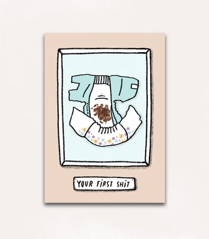Your First Shit